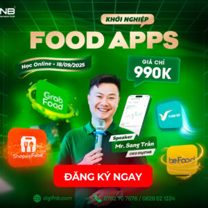 Khóa Học: Khởi Nghiệp Food Apps và Mô Hình Nhượng Quyền Food Apps 2026