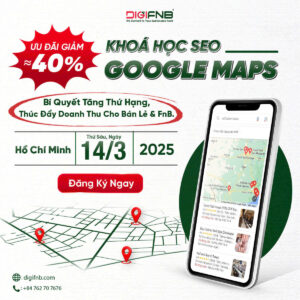 Khóa Học SEO Google Maps 2025 – New Update [25/05/2025]